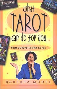 WHat Tarot Can Do For You