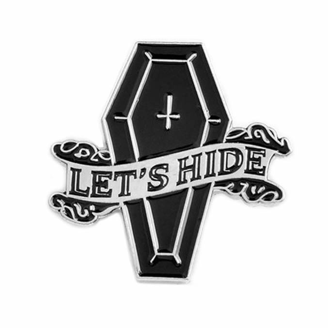 Let's HIde Black Enamel Pin Badge